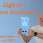 Zigbee i Home Assistant med Connect ZBT-1 och Zigbee home automation